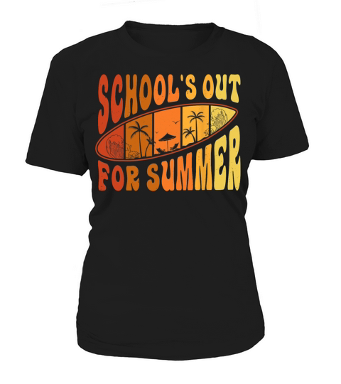 Retro Last Day of Schools Out For Summer Teacher Women's T-Shirt