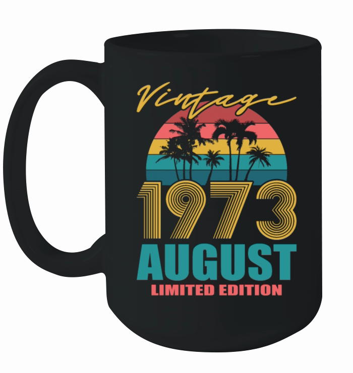 50th birthday august 1973 vintage 1973 Ceramic Mug