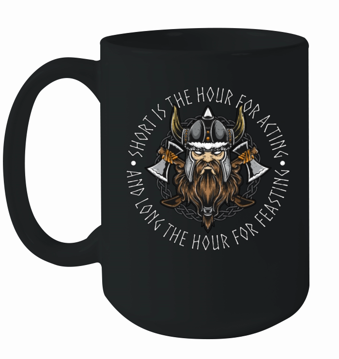Norse Mythology Short Is The Hour Mystic Runes Ceramic Mug