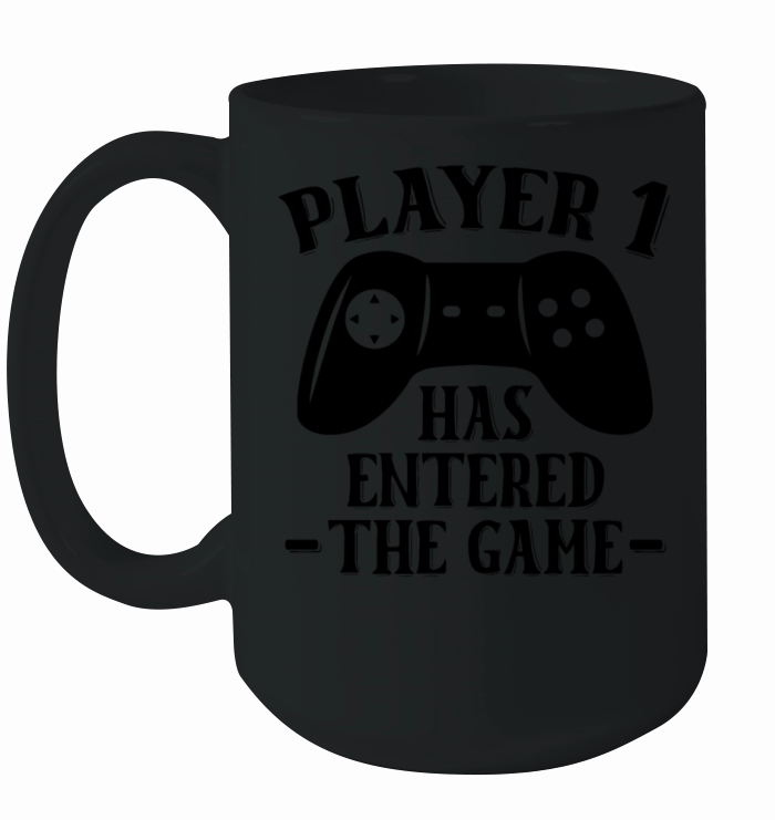 Player 1 Has Entered The Game Ceramic Mug