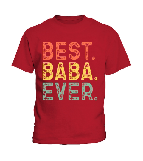 Best Baba Ever Family Funny Vintage Retro Kids T-Shirt