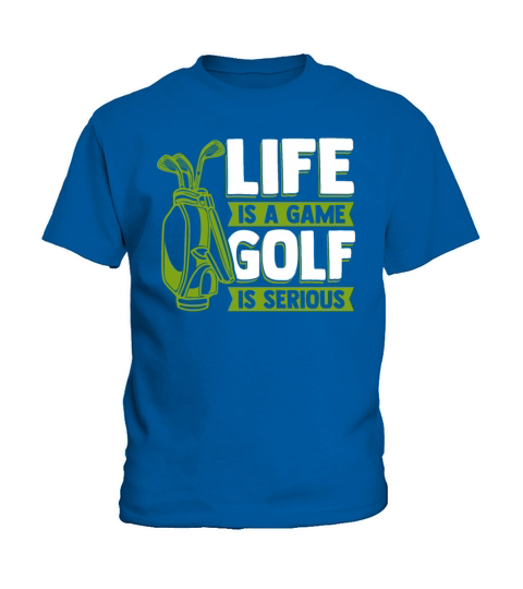 Life Is A Game Golf Is Serious Golfing Legend Kids T-Shirt