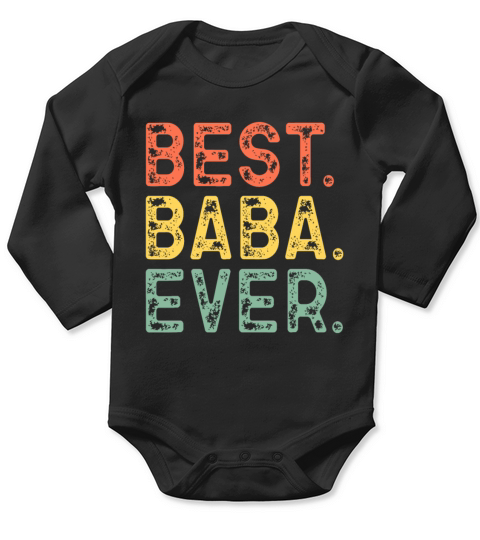 Best Baba Ever Family Funny Vintage Retro Long Sleeve Baby One-Piece