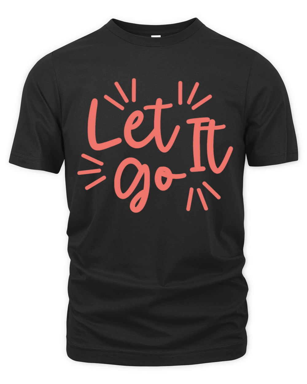 Let It Go Organic Unisex T-shirt