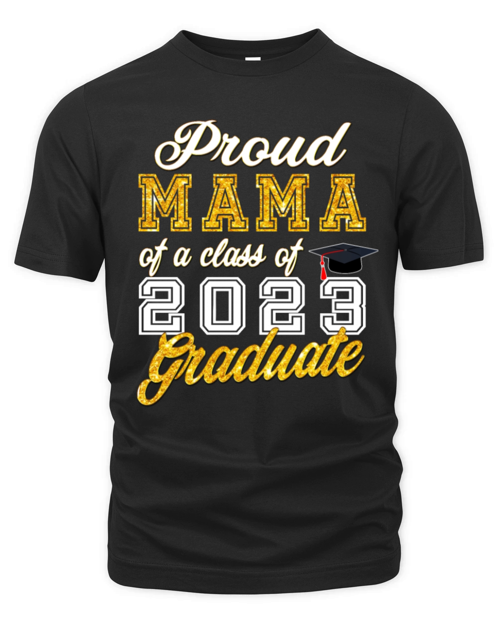 Mama of Graduate - Proud Mama of a Class of 2023 Organic Unisex T-shirt