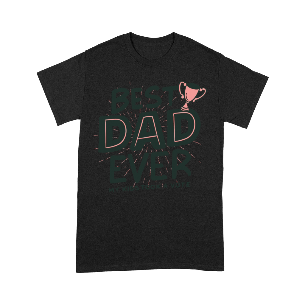 Best Dad Trophy Funny A Trophy And The Quote Best Premium T-shirt