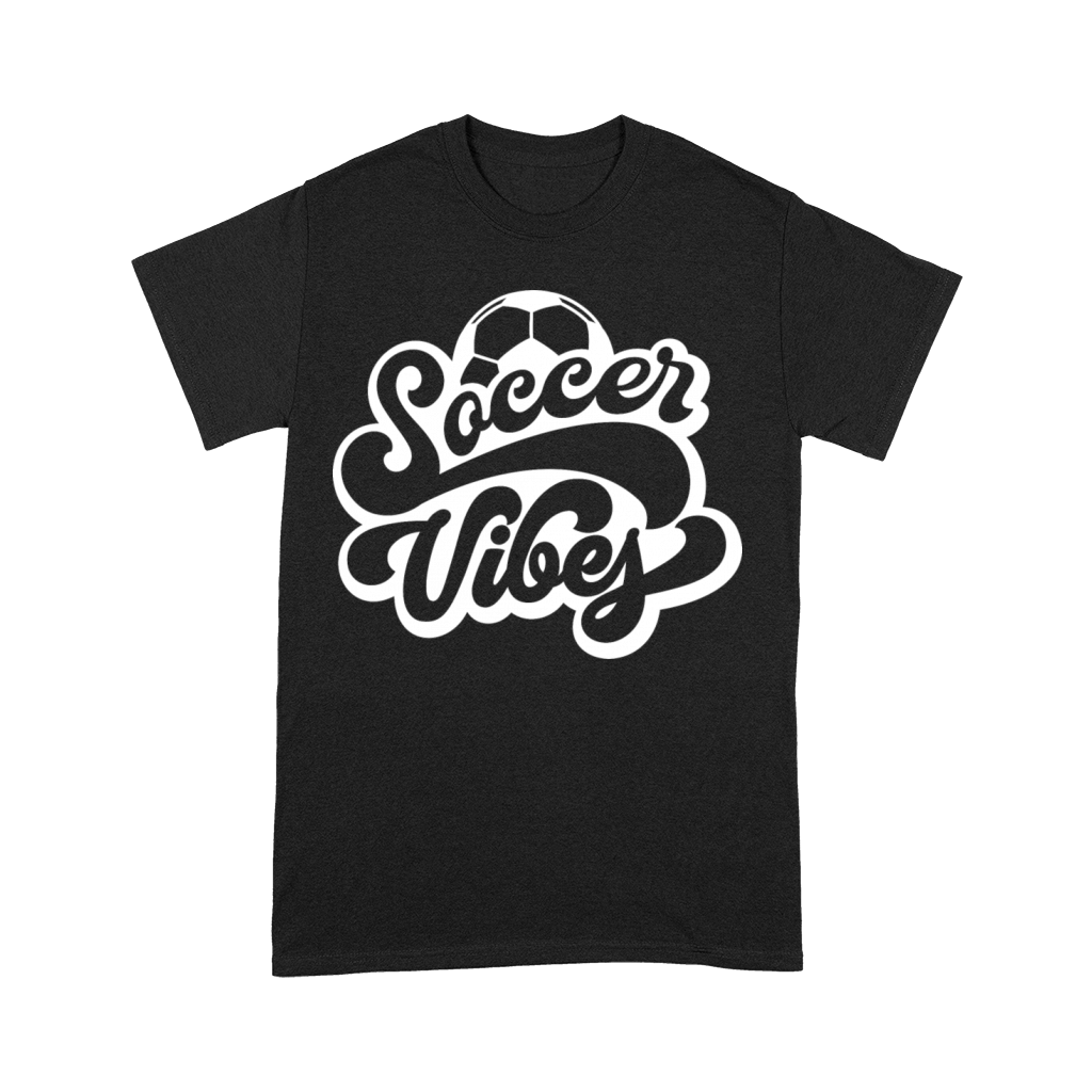 Soccer Vibes Quote Sports Quote Premium T-shirt