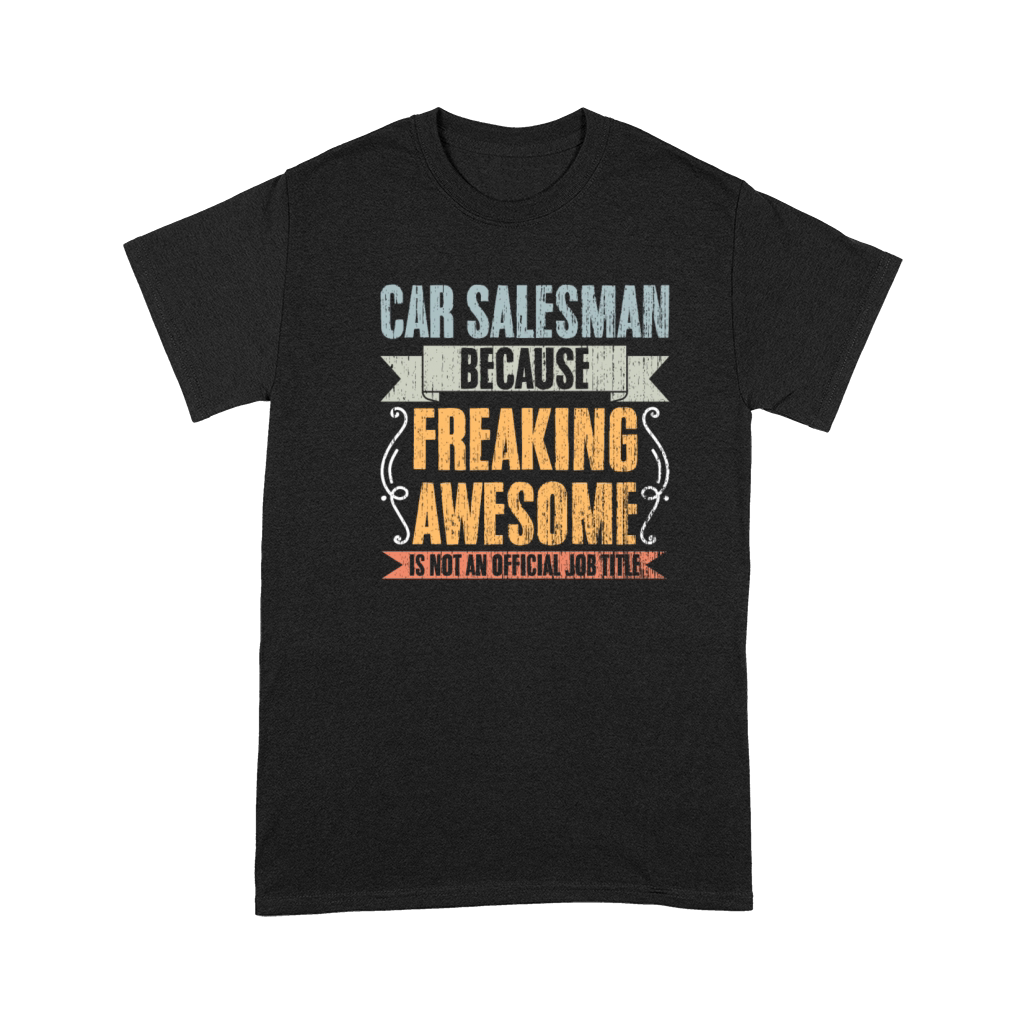 Vintage Car Salesman Job Title An Auto Dealer Premium T-shirt