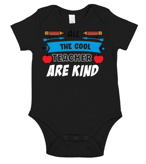 All the cool teacher are kind Short Sleeve Baby One-Piece