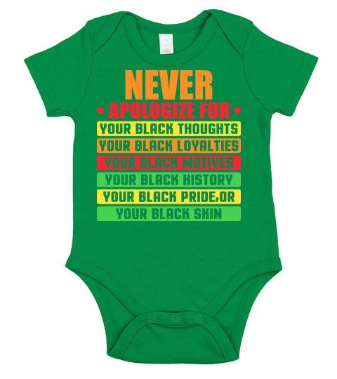 Never Apologize For Your Black Thoughts T-Shirt Short Sleeve Baby One-Piece