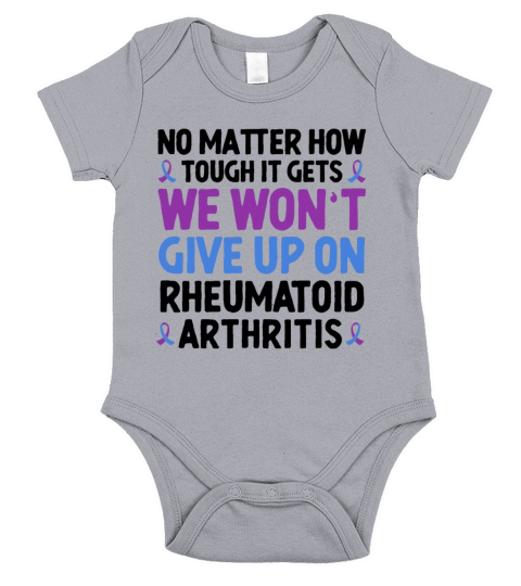 Rheumatoid Arthritis Is A Challenge But Were Up Short Sleeve Baby One-Piece