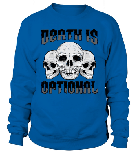 Necromancy Death Is Optional Necromancer Sweatshirt Unisex
