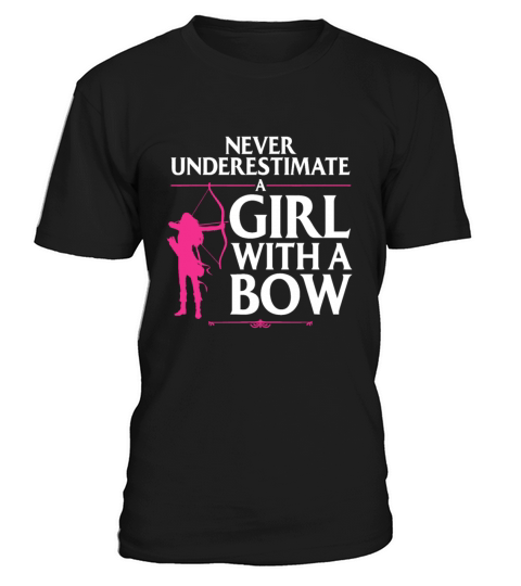 Funny Archery Design For Girls Women Bowhunter Sho T-Shirt Unisex