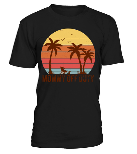Mommy Off Duty Vintage Sunset Summer Vacation Mom T-Shirt Unisex