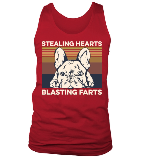 Stealing Hearts Blasting Farts Quote For A Tank Top Unisex