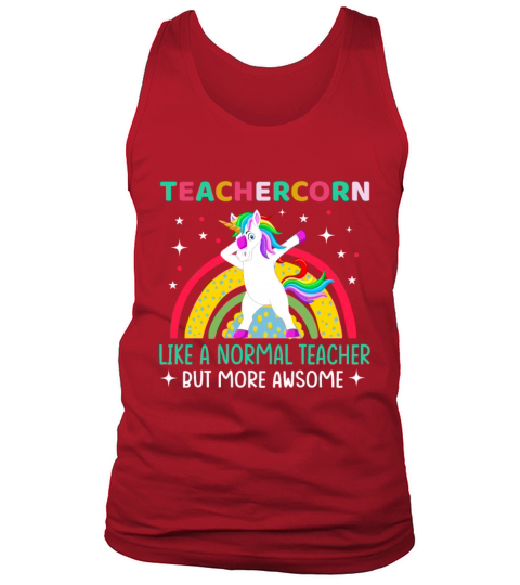Unicorns Teachercorn Like A Normal Teacher Tank Top Unisex
