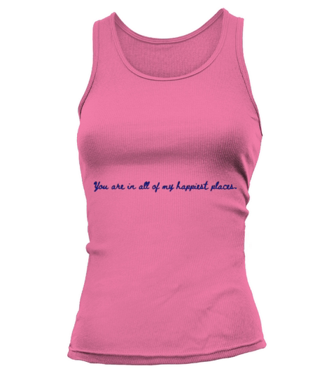 Happy Place happiest places quote Tank top Woman