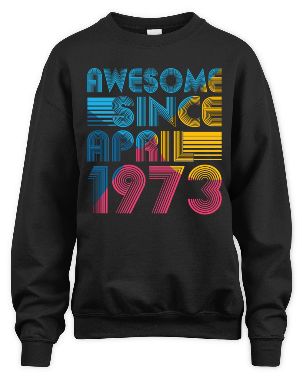 50th birthday vintage april 1973 awesome 1973 Unisex Premium Crewneck Sweatshirt