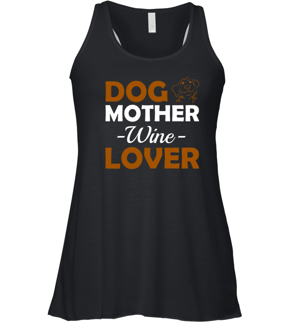 Dog Mother Wine Lover Cute Mom Drinking Gift Women's Flowy Tank Top