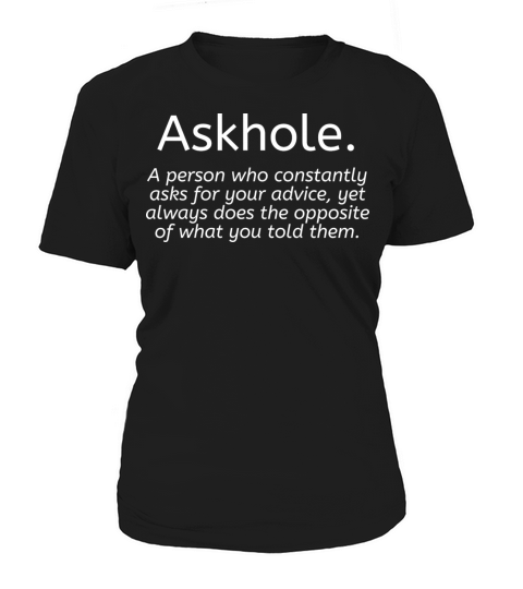 Askhole Funny Meaning Women's T-Shirt