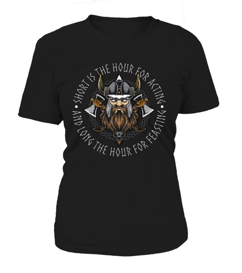 Norse Mythology Short Is The Hour Mystic Runes Women's T-Shirt