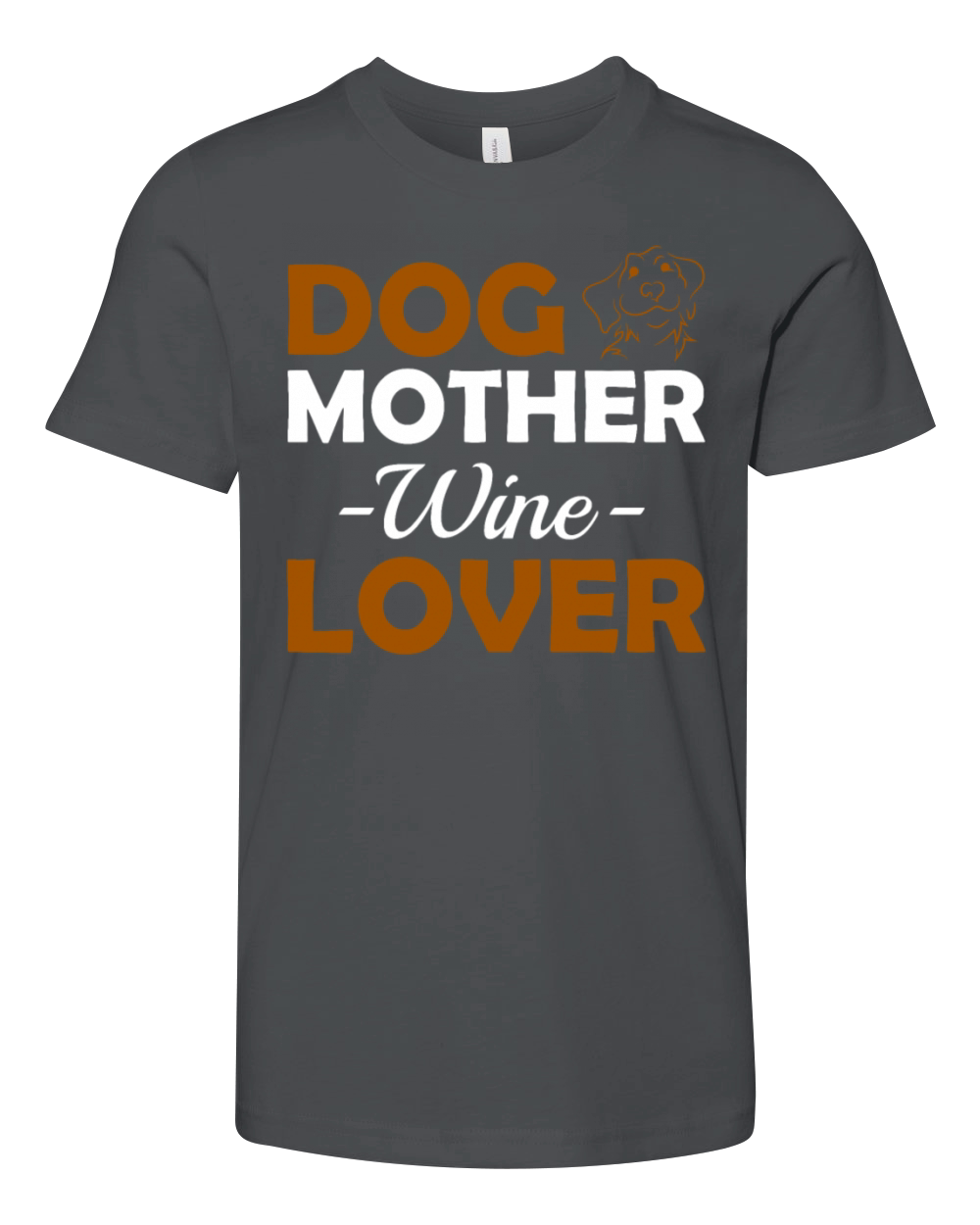 Dog Mother Wine Lover Cute Mom Drinking Gift Youth Unisex Jersey Tee