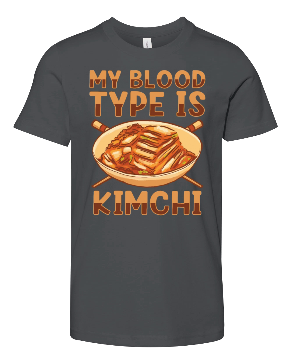 My Blood Type Is Kimchi Lover Korean Food Youth Unisex Jersey Tee