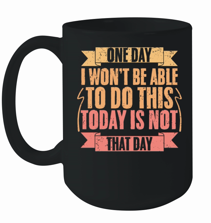 Vintage Today Is Not That Day For Trail Running Ceramic Mug