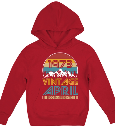 50th birthday april 1973 vintage 1973 Kids Hoodie