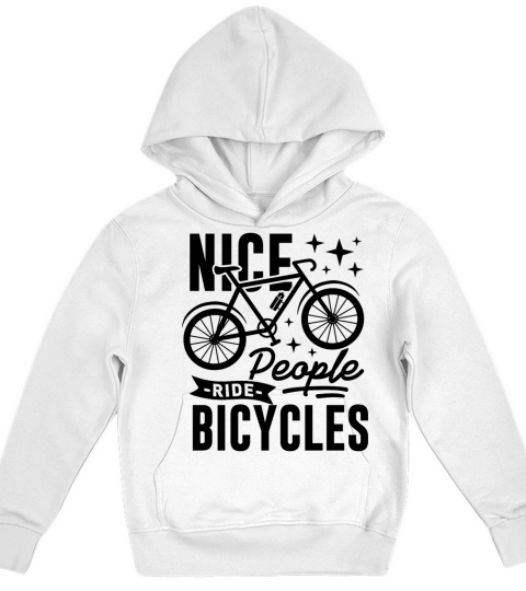 Nice People Ride Bicycles Live Life On Wheels Kids Hoodie