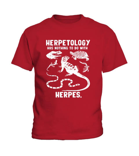 Herpetology Has Nothing To Do With Herpes Kids T-Shirt