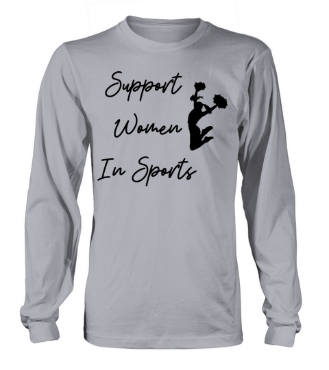 Support Women In Sports Long sleeved Unisex