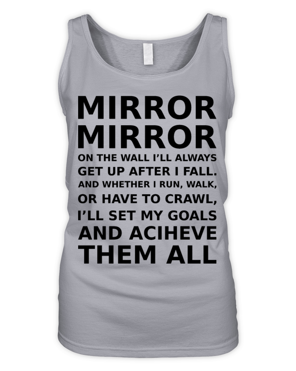 mirror mirror on the wall ill always get up after Organic Women's Tank Top
