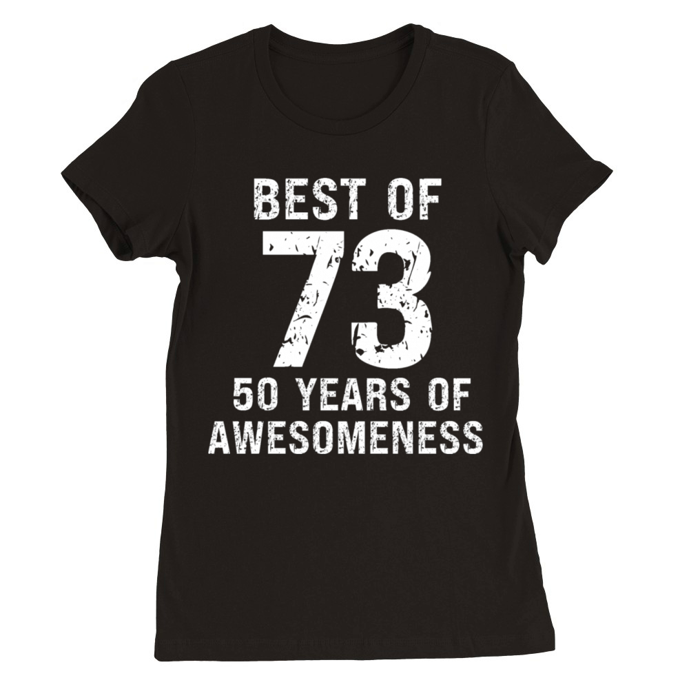 Best of 1973 vintage birthday 50th birthday Premium Womens Crewneck T-shirt