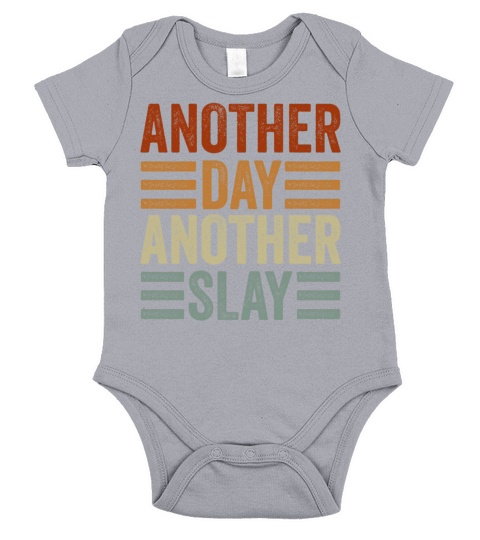 Another Day Another Slay Motivational Short Sleeve Baby One-Piece