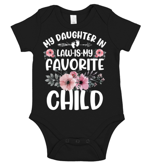 My Daughter-In-Law Is My Favorite Child Short Sleeve Baby One-Piece