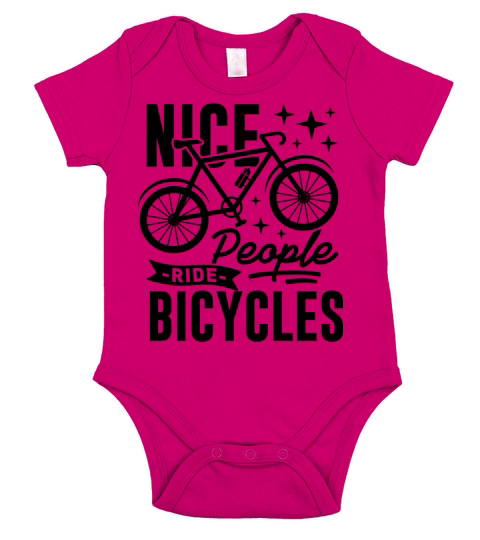 Nice People Ride Bicycles Live Life On Wheels Short Sleeve Baby One-Piece