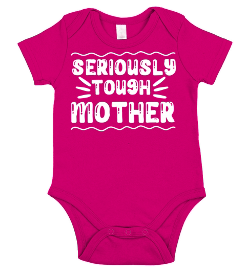 Seriously tough mother Short Sleeve Baby One-Piece