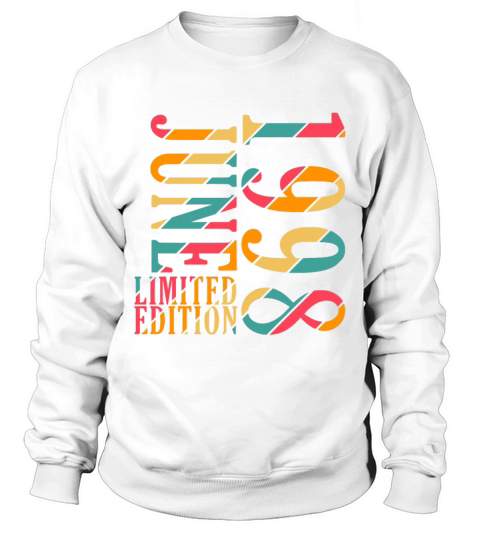 June 1998 vintage birthday gift 25 years Sweatshirt Unisex