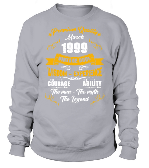 March 1999 Vintage Birthday Present Sweatshirt Unisex