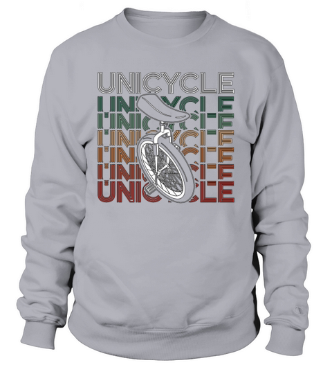 Unicycle Retro Loves Unicycling Cyclist Unicyclist Sweatshirt Unisex