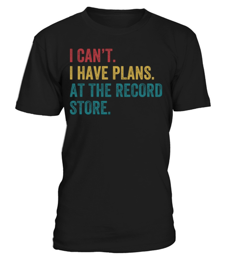 Plans At The Record Store Funny Vinyl Lp Collector T-Shirt Unisex