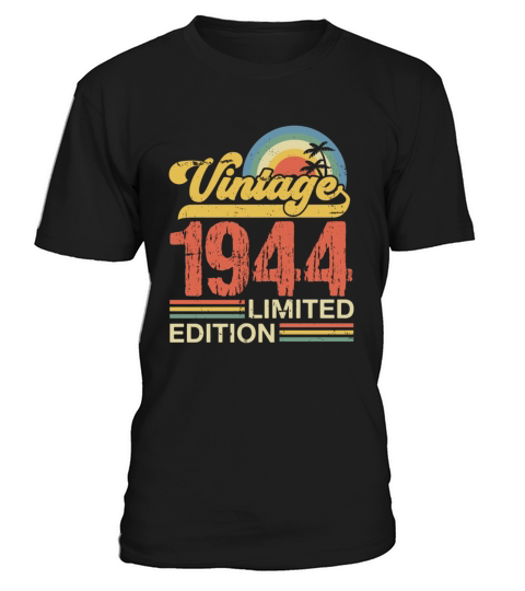 Retro Vintage 1944 Limited Edition T-Shirt Unisex