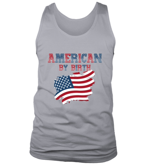 American By Birth Tank Top Unisex