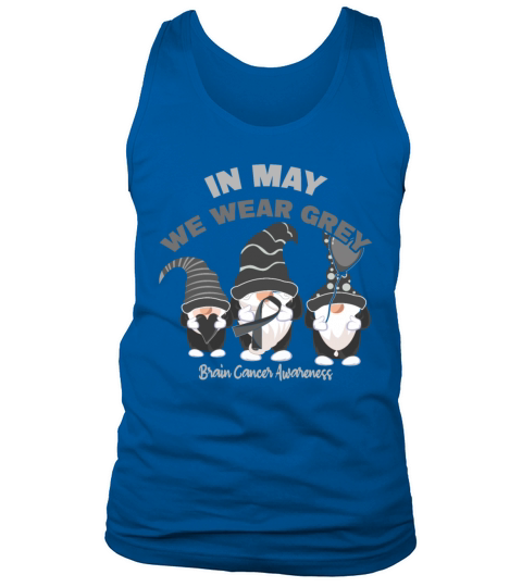 Gnome Month May Gray Ribbon Brain Cancer Awareness Tank Top Unisex