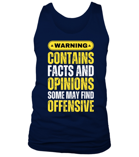 Warning Contains Facts And Opinions Find Offensive Tank Top Unisex