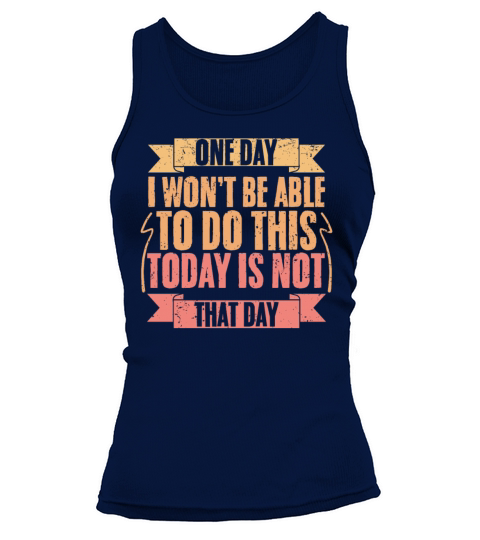 Vintage Today Is Not That Day For Trail Running Tank top Woman