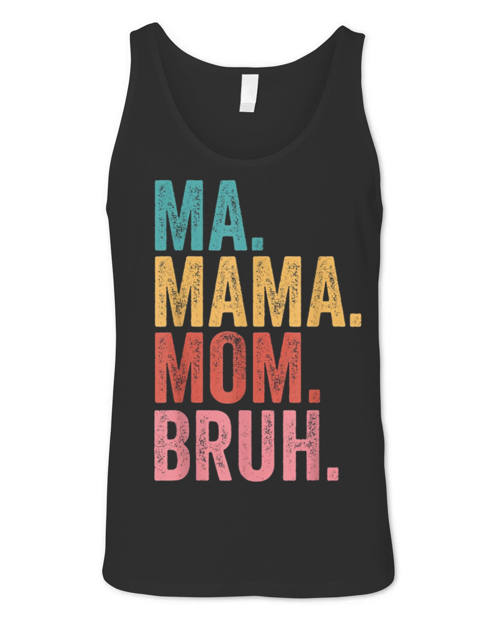 Ma Mama Mom Bruh Mothers Day Vintage Funny Unisex Jersey Tank