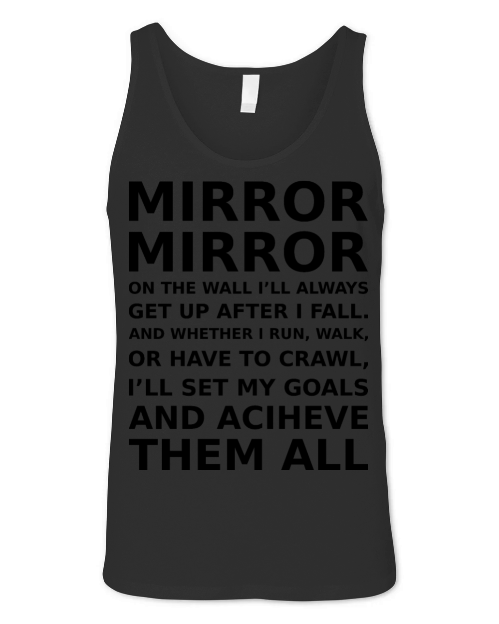 mirror mirror on the wall ill always get up after Unisex Jersey Tank