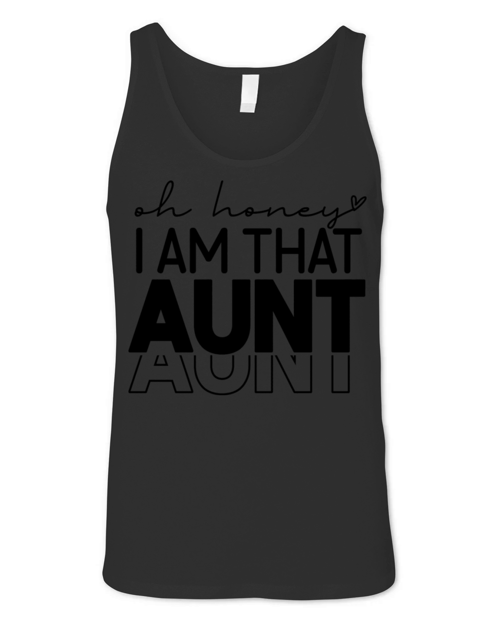 Oh Honey I Am That Aunt Unisex Jersey Tank